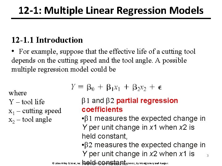 12 -1: Multiple Linear Regression Models 12 -1. 1 Introduction • For example, suppose