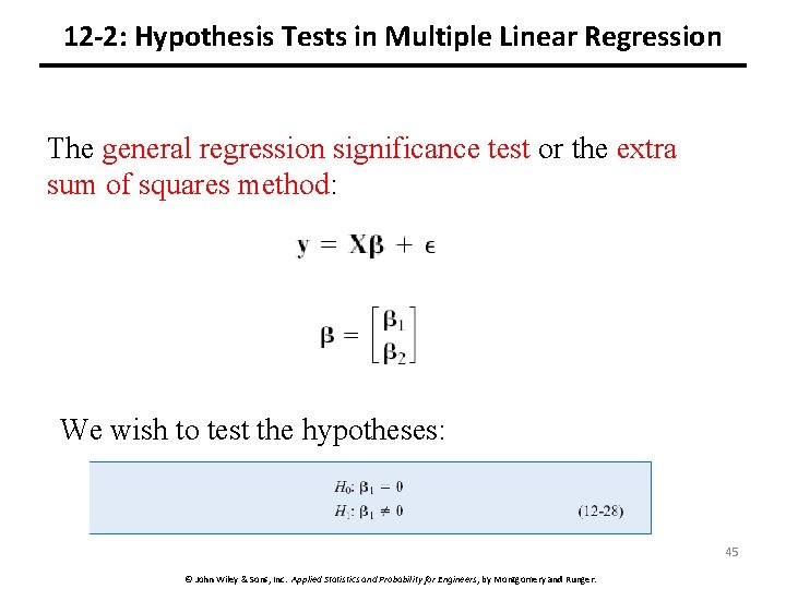 12 -2: Hypothesis Tests in Multiple Linear Regression The general regression significance test or