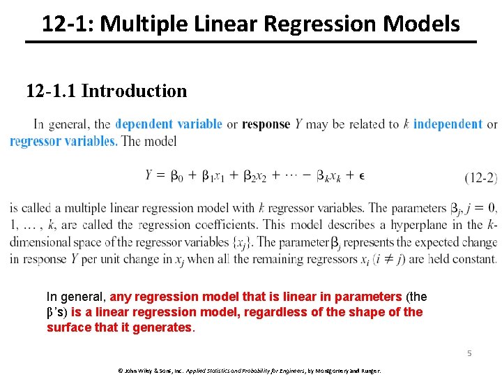 12 -1: Multiple Linear Regression Models 12 -1. 1 Introduction In general, any regression