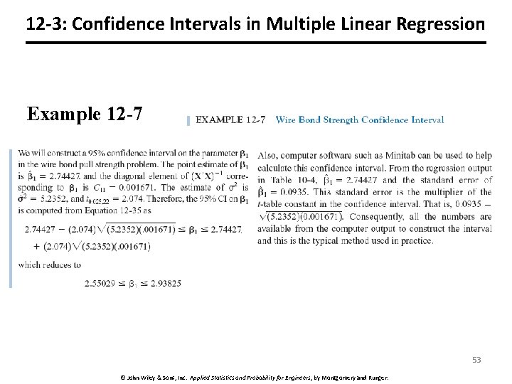 12 -3: Confidence Intervals in Multiple Linear Regression Example 12 -7 53 © John