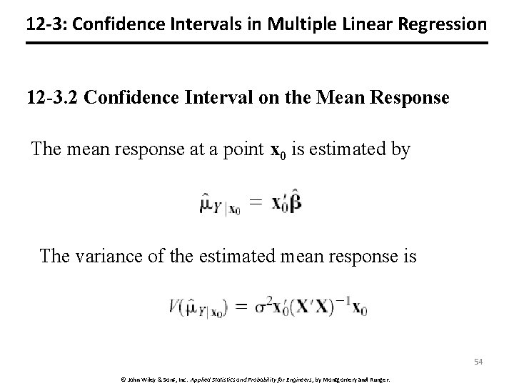12 -3: Confidence Intervals in Multiple Linear Regression 12 -3. 2 Confidence Interval on