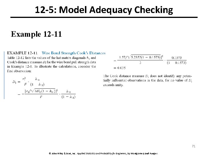 12 -5: Model Adequacy Checking Example 12 -11 71 © John Wiley & Sons,