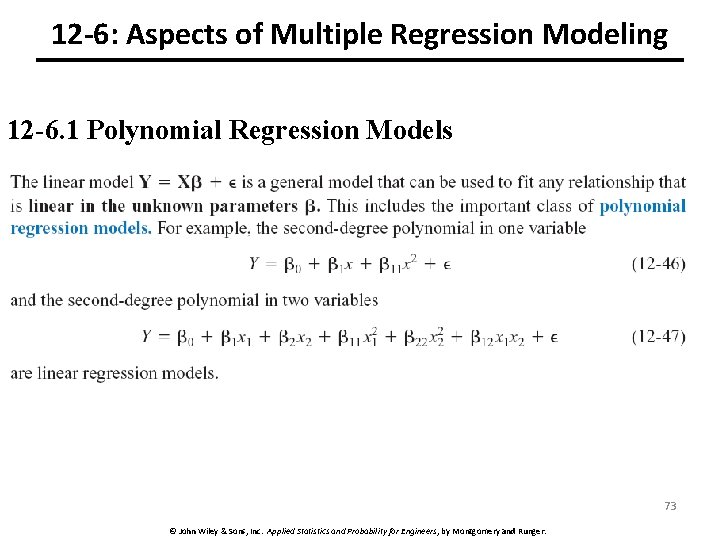 12 -6: Aspects of Multiple Regression Modeling 12 -6. 1 Polynomial Regression Models 73