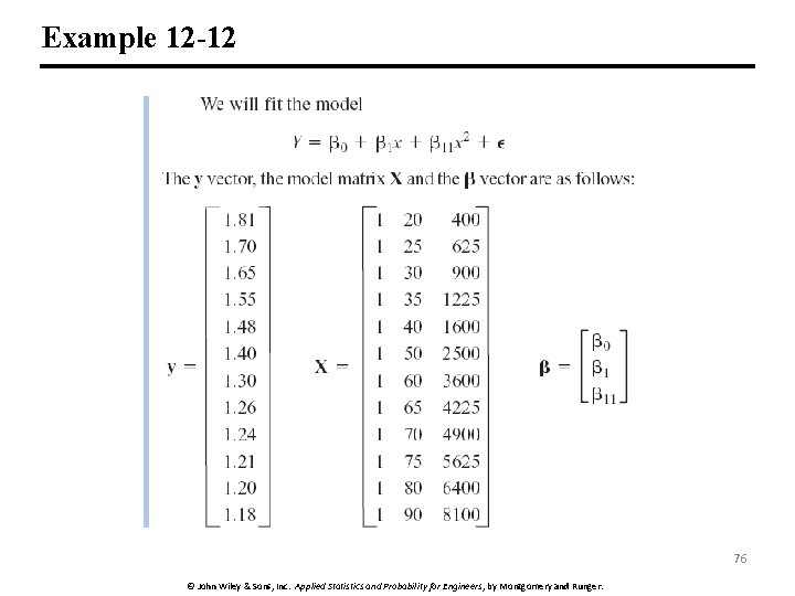 Example 12 -12 76 © John Wiley & Sons, Inc. Applied Statistics and Probability