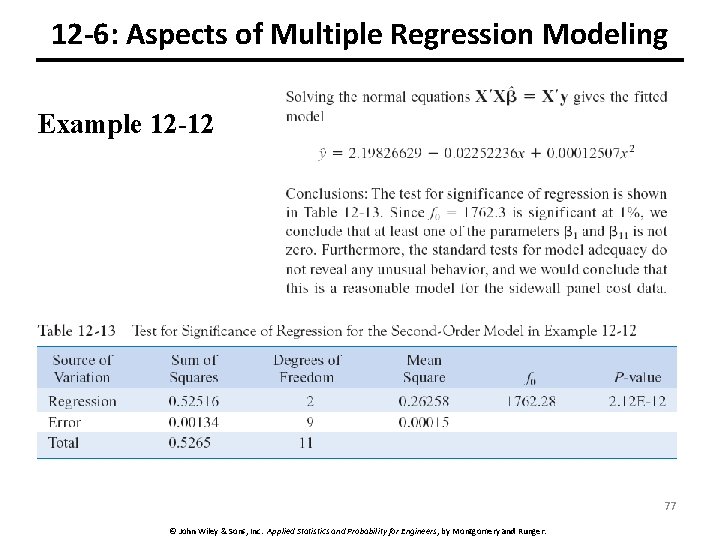 12 -6: Aspects of Multiple Regression Modeling Example 12 -12 77 © John Wiley