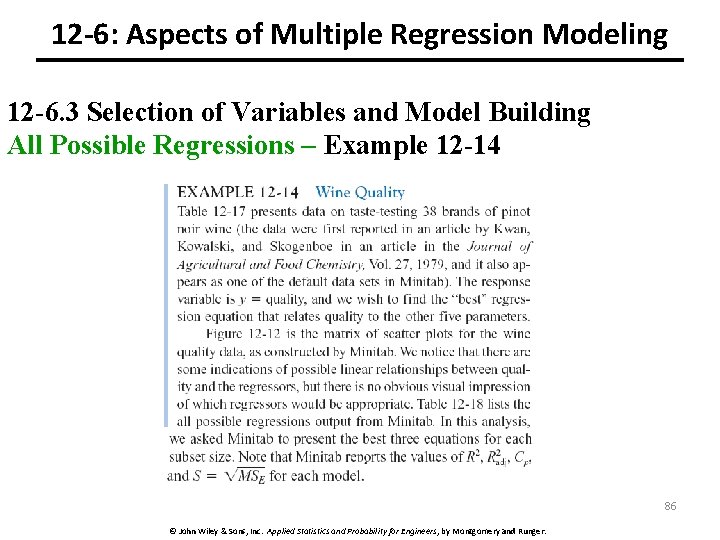 12 -6: Aspects of Multiple Regression Modeling 12 -6. 3 Selection of Variables and
