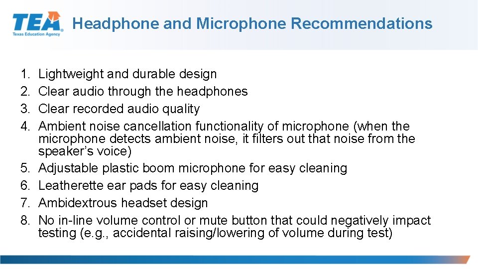 Headphone and Microphone Recommendations 1. 2. 3. 4. 5. 6. 7. 8. Lightweight and