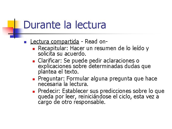 Durante la lectura n Lectura compartida - Read onn Recapitular: Hacer un resumen de Durante la lectura n Lectura compartida - Read onn Recapitular: Hacer un resumen de
