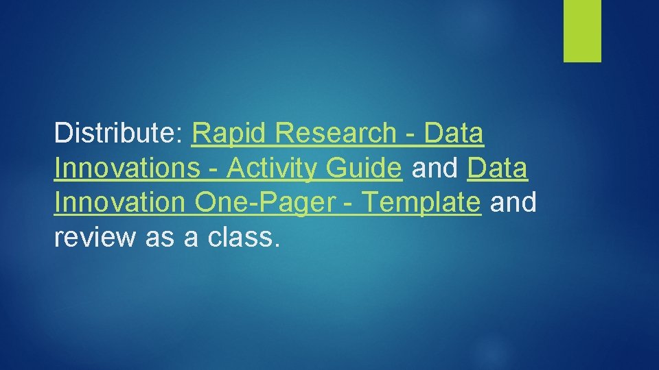 Distribute: Rapid Research - Data Innovations - Activity Guide and Data Innovation One-Pager -