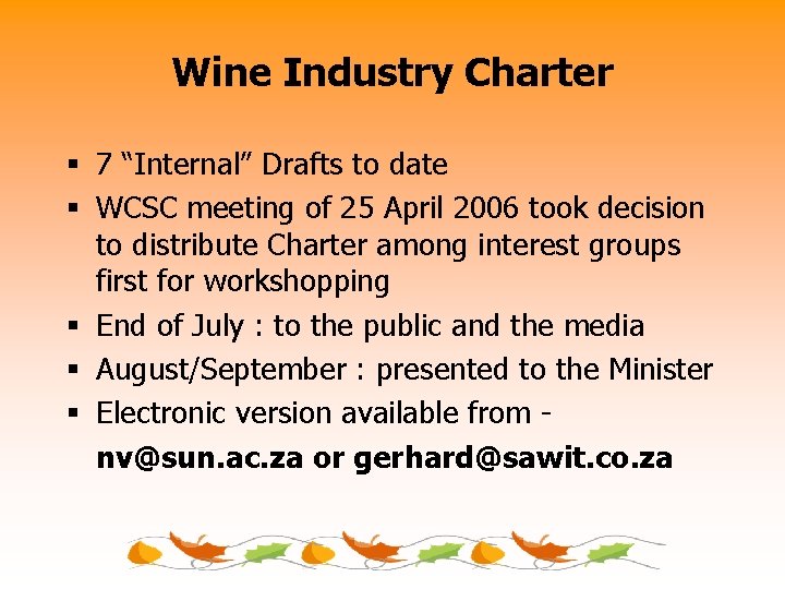 Wine Industry Charter § 7 “Internal” Drafts to date § WCSC meeting of 25