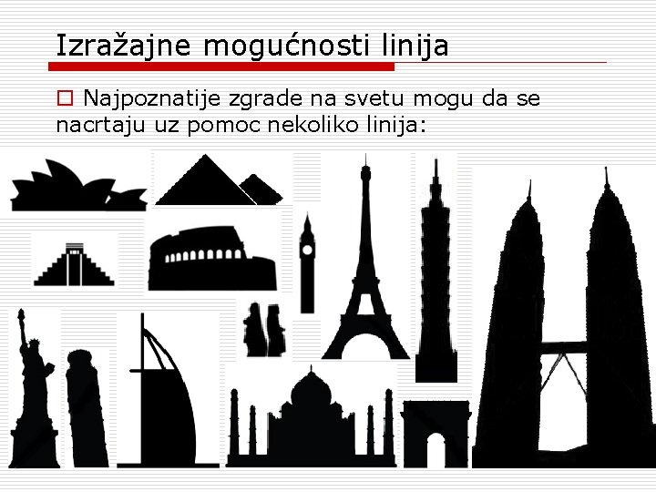 Izražajne mogućnosti linija o Najpoznatije zgrade na svetu mogu da se nacrtaju uz pomoc Izražajne mogućnosti linija o Najpoznatije zgrade na svetu mogu da se nacrtaju uz pomoc