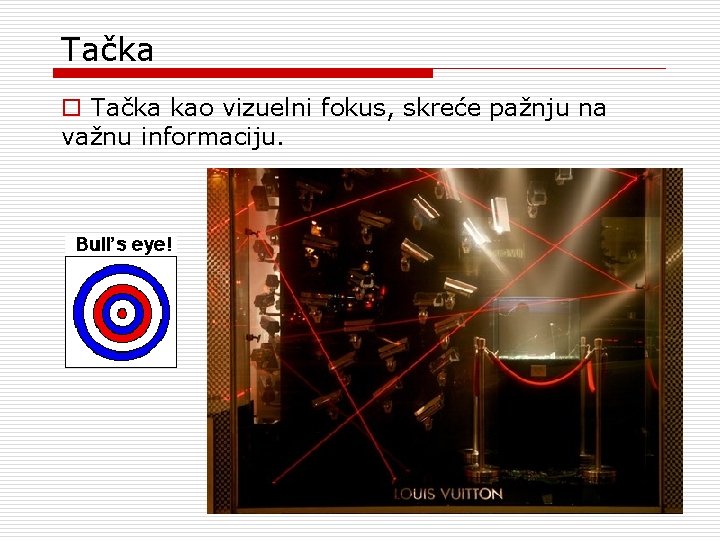 Tačka o Tačka kao vizuelni fokus, skreće pažnju na važnu informaciju. Tačka o Tačka kao vizuelni fokus, skreće pažnju na važnu informaciju.