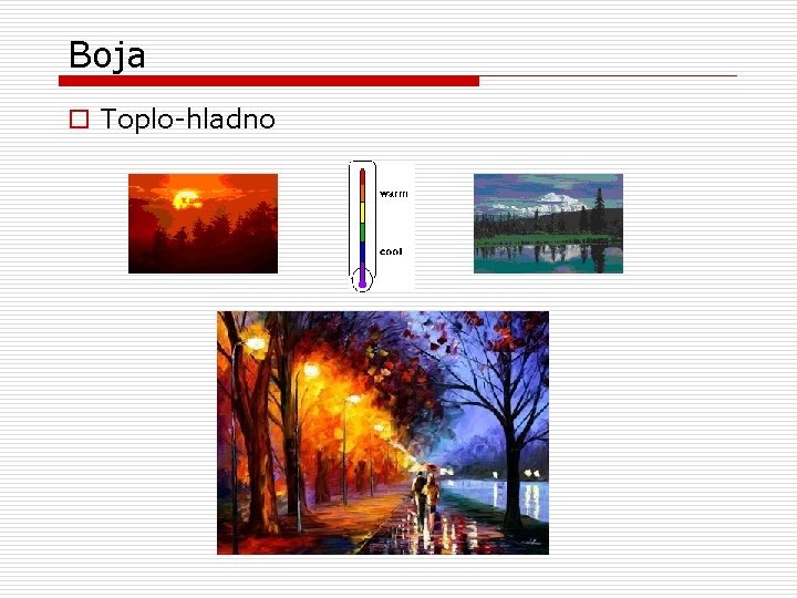Boja o Toplo-hladno Boja o Toplo-hladno