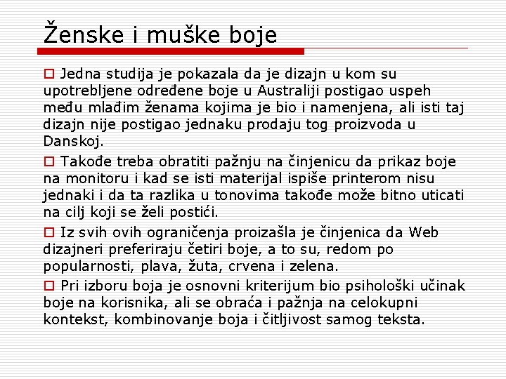Ženske i muške boje o Jedna studija je pokazala da je dizajn u kom Ženske i muške boje o Jedna studija je pokazala da je dizajn u kom