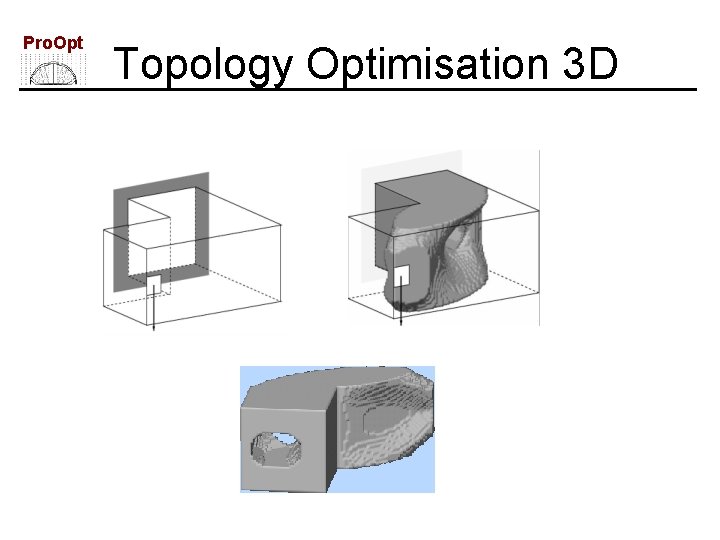 Pro. Opt Topology Optimisation 3 D 