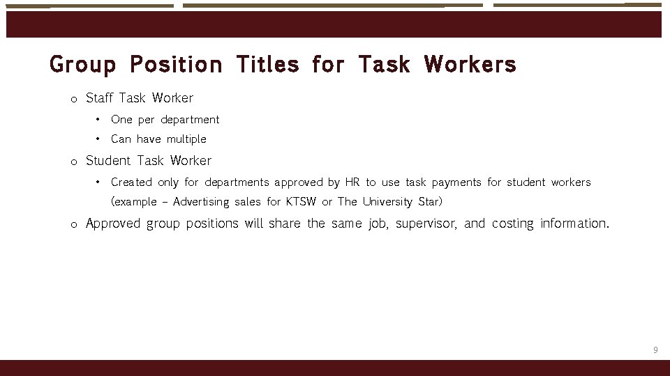 Group P ositio n Tit le s f or Task Workers o Staff Task