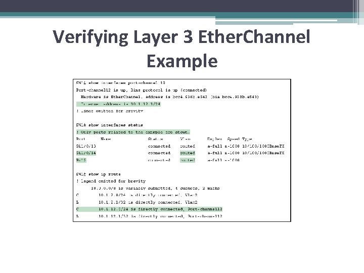 Verifying Layer 3 Ether. Channel Example 