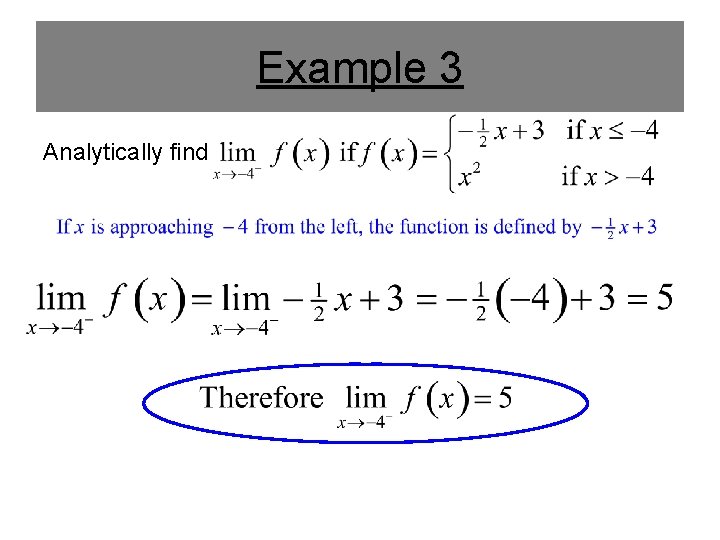 Example 3 Analytically find . Example 3 Analytically find .