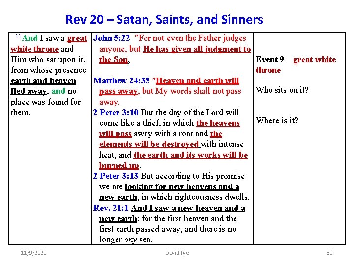 Rev 20 – Satan, Saints, and Sinners 11 And I saw a great John