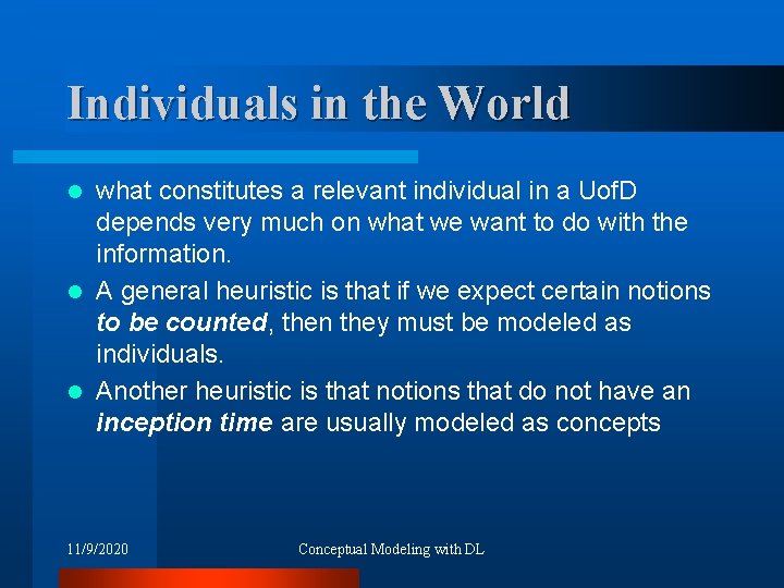 Individuals in the World what constitutes a relevant individual in a Uof. D depends