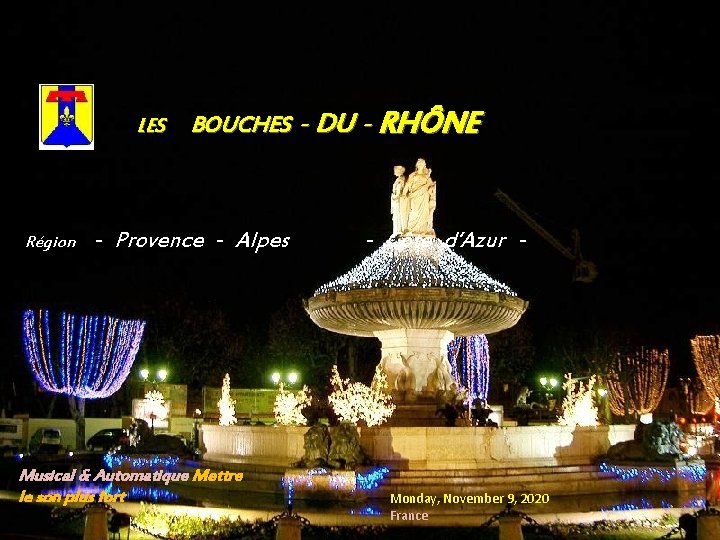 LES Région BOUCHES - DU - RHÔNE - Provence - Alpes Musical & Automatique