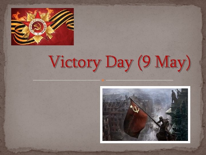 Victory Day (9 May) 
