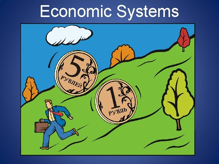 Economic Systems 