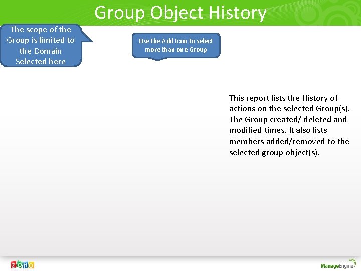 The scope of the Group is limited to the Domain Selected here Group Object