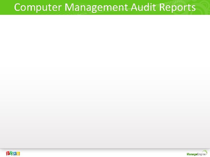 Computer Management Audit Reports 