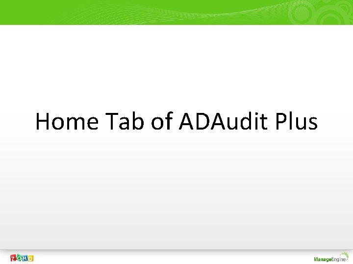 Home Tab of ADAudit Plus 