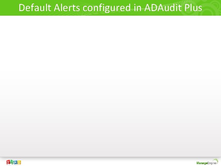 Default Alerts configured in ADAudit Plus 