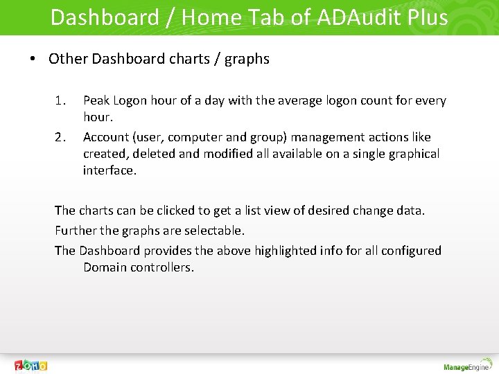 Dashboard / Home Tab of ADAudit Plus • Other Dashboard charts / graphs 1.