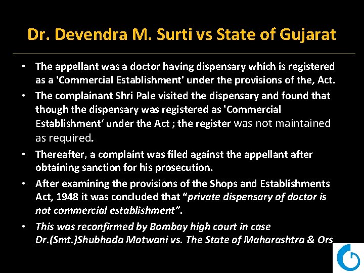 Dr. Devendra M. Surti vs State of Gujarat • The appellant was a doctor