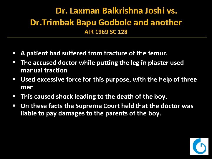 Dr. Laxman Balkrishna Joshi vs. Dr. Trimbak Bapu Godbole and another AIR 1969 SC