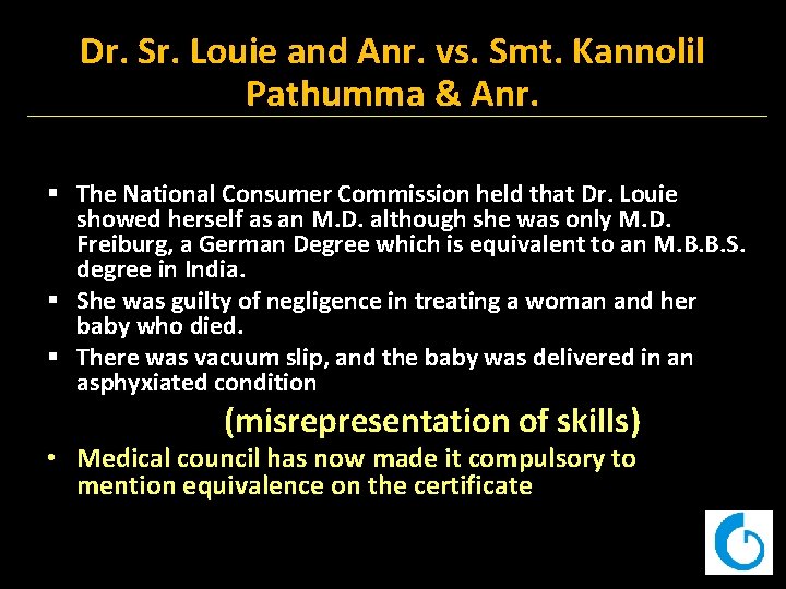 Dr. Sr. Louie and Anr. vs. Smt. Kannolil Pathumma & Anr. § The National