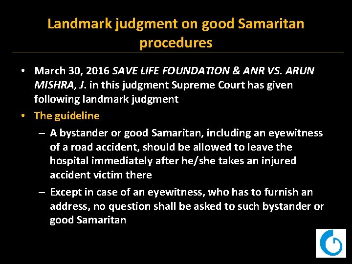 Landmark judgment on good Samaritan procedures • March 30, 2016 SAVE LIFE FOUNDATION &