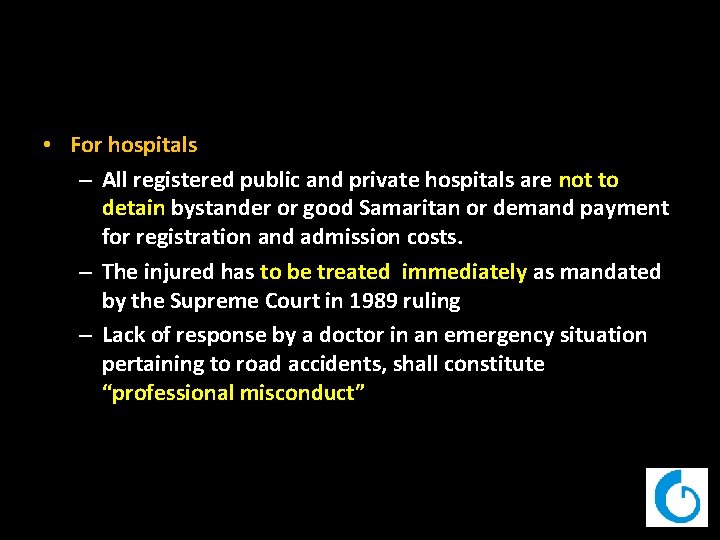  • For hospitals – All registered public and private hospitals are not to