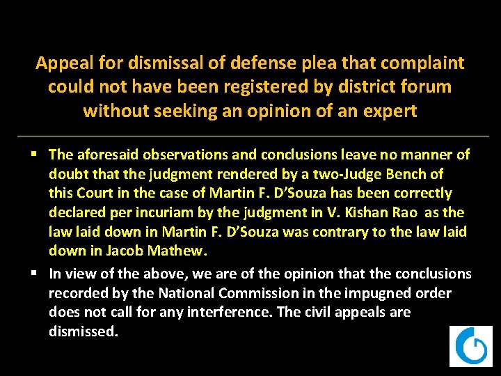 Appeal for dismissal of defense plea that complaint could not have been registered by