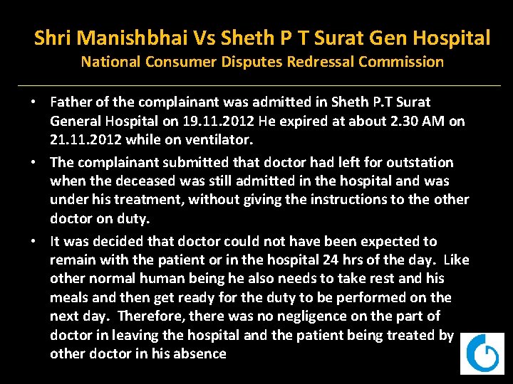 Shri Manishbhai Vs Sheth P T Surat Gen Hospital National Consumer Disputes Redressal Commission