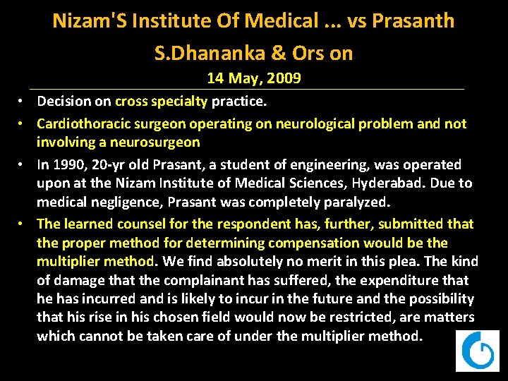 Nizam'S Institute Of Medical. . . vs Prasanth S. Dhananka & Ors on 14