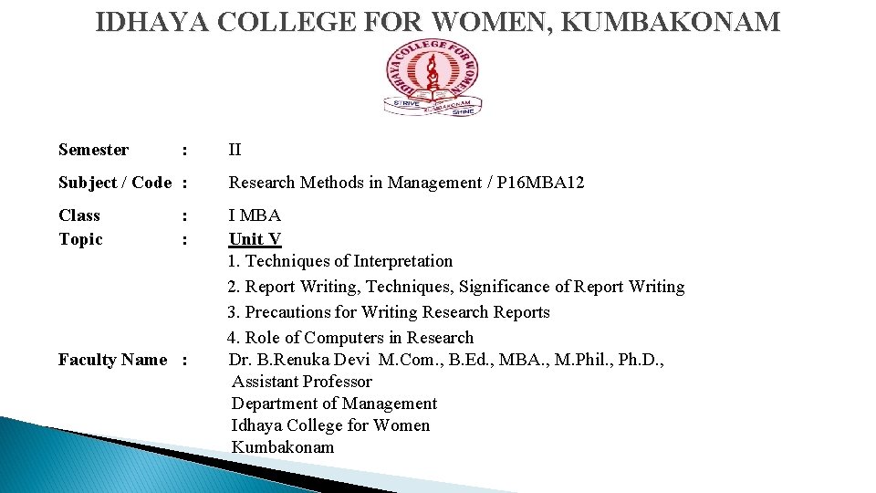 IDHAYA COLLEGE FOR WOMEN, KUMBAKONAM Semester : Subject / Code : Class Topic II