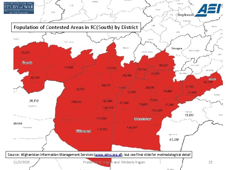 Population of Contested Areas in RC(South) by District Source: Afghanistan Information Management Services (www.