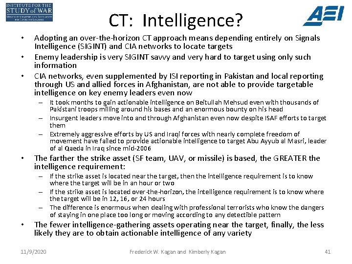CT: Intelligence? • • • Adopting an over-the-horizon CT approach means depending entirely on