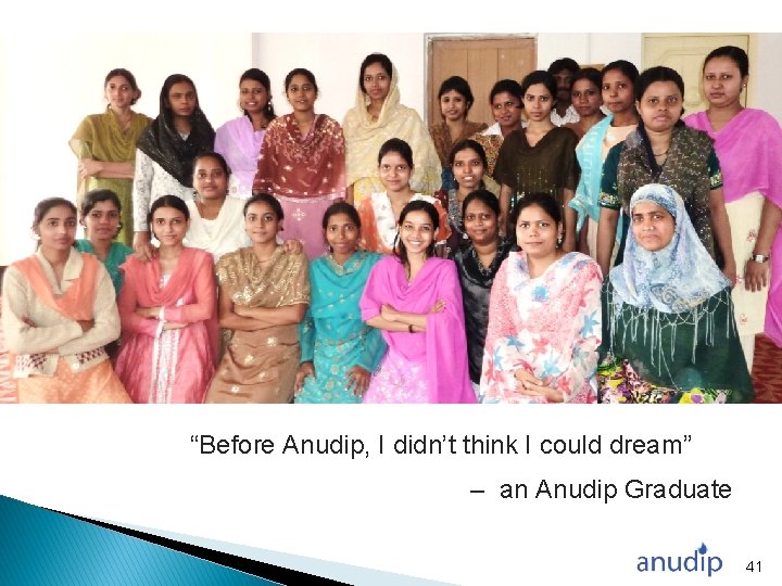 “Before Anudip, I didn’t think I could dream” – an Anudip Graduate g 41