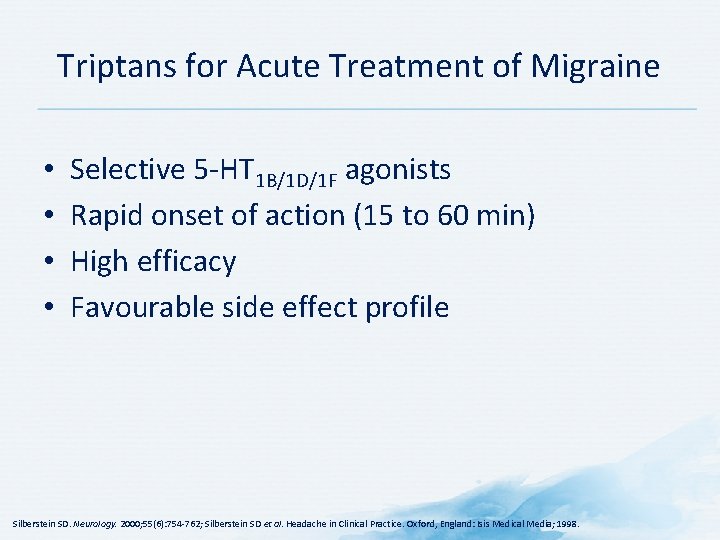 Triptans for Acute Treatment of Migraine • • Selective 5 -HT 1 B/1 D/1
