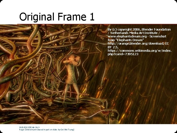 Original Frame 1 By (c) copyright 2006, Blender Foundation / Netherlands Media Art Institute