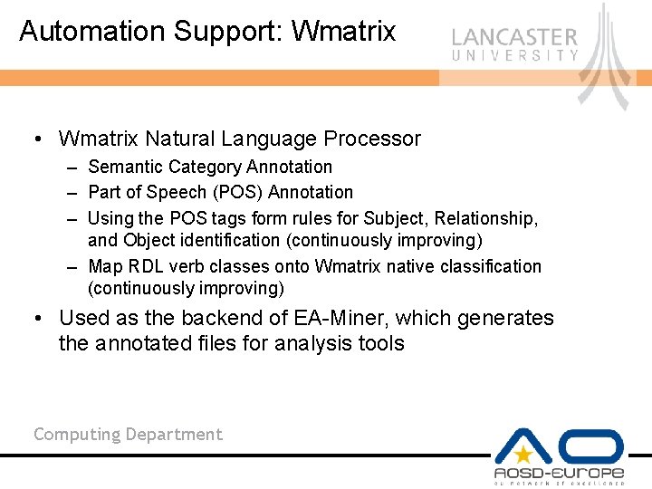 Automation Support: Wmatrix • Wmatrix Natural Language Processor – Semantic Category Annotation – Part