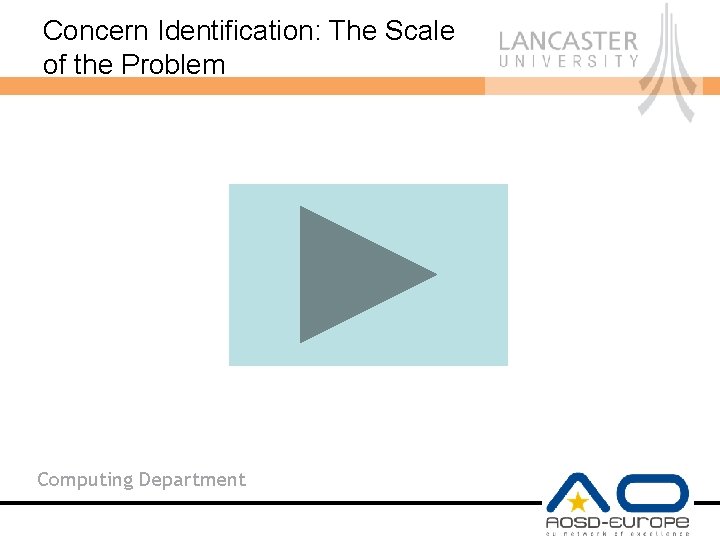 Concern Identification: The Scale of the Problem Computing Department 