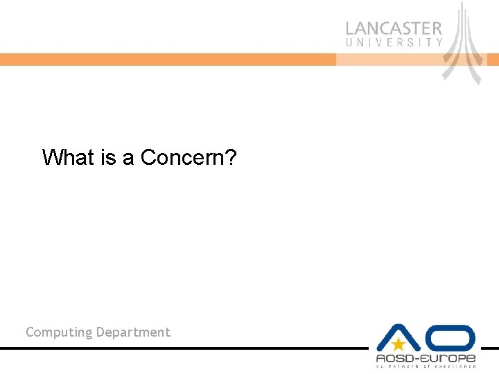 What is a Concern? Computing Department 