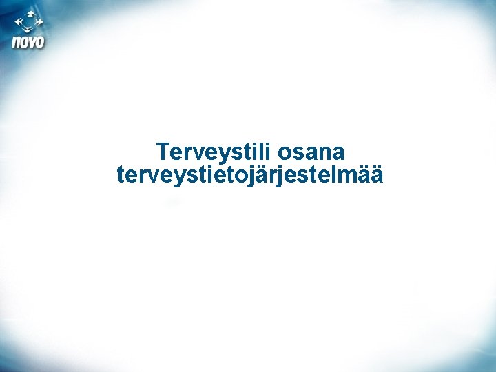 Terveystili osana terveystietojärjestelmää 